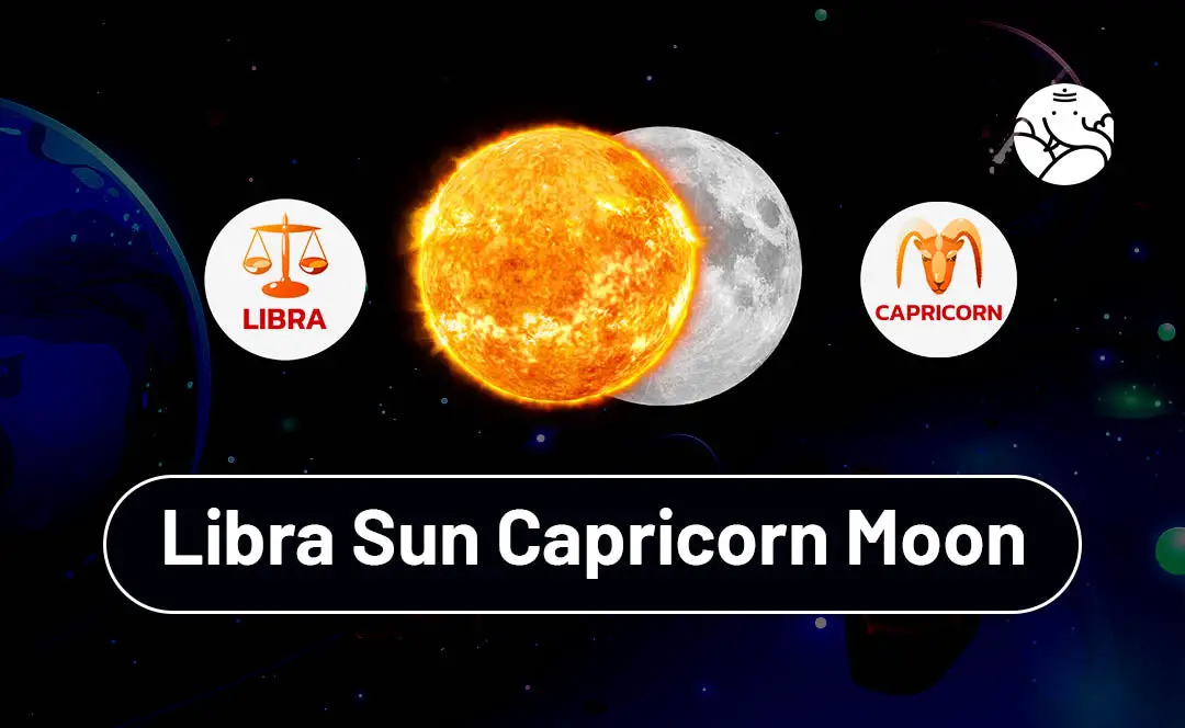 Sun Libra Moon Capricorn How This Mix Shapes Your Personality And Life