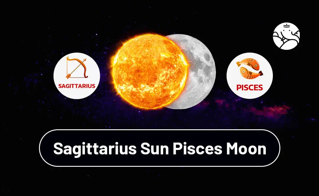 Sun in Sagittarius and Moon in Pisces: How This Astrological Pairing Shapes Your Emotions and Life Journey