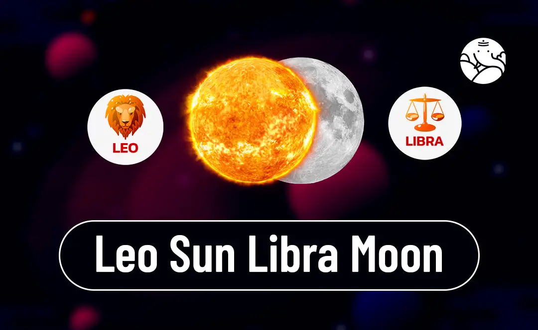 Sun in Leo Moon in Libra: Love, Career, and Relationships