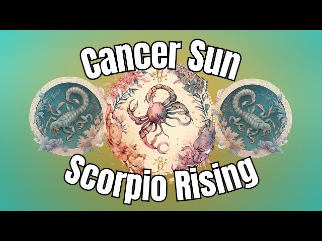 Cancer Sun Scorpio Ascendant: Are you this zodiac combination?