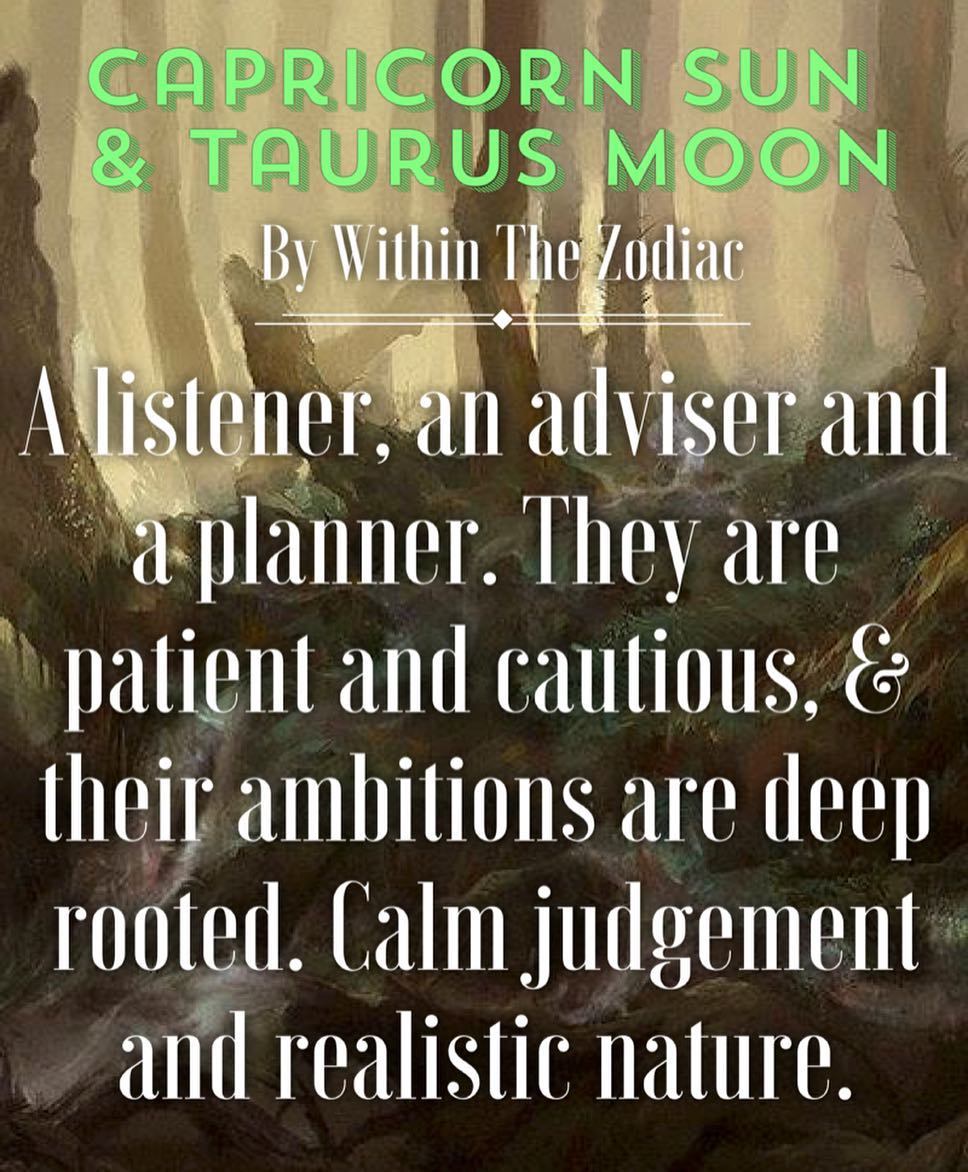 capricorn sun taurus moon