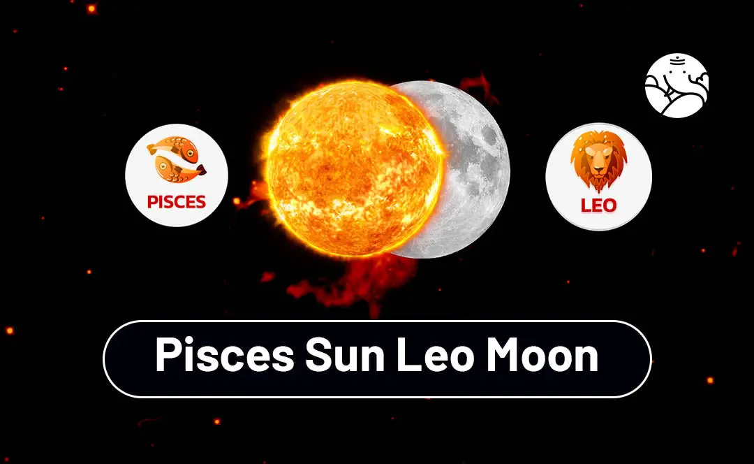 Sun in Pisces Moon in Leo: How This Mix Makes You Creative and Confident (Best Zodiac Guide)
