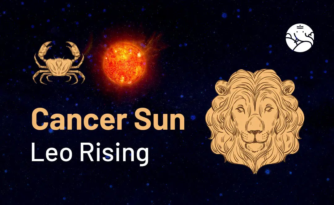 What is Cancer Sun Leo Rising Like? Exploring the Mix