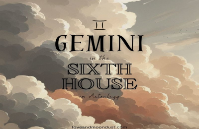 Capricorn Sixth House: What You Need to Know (For a More Organized Life)
