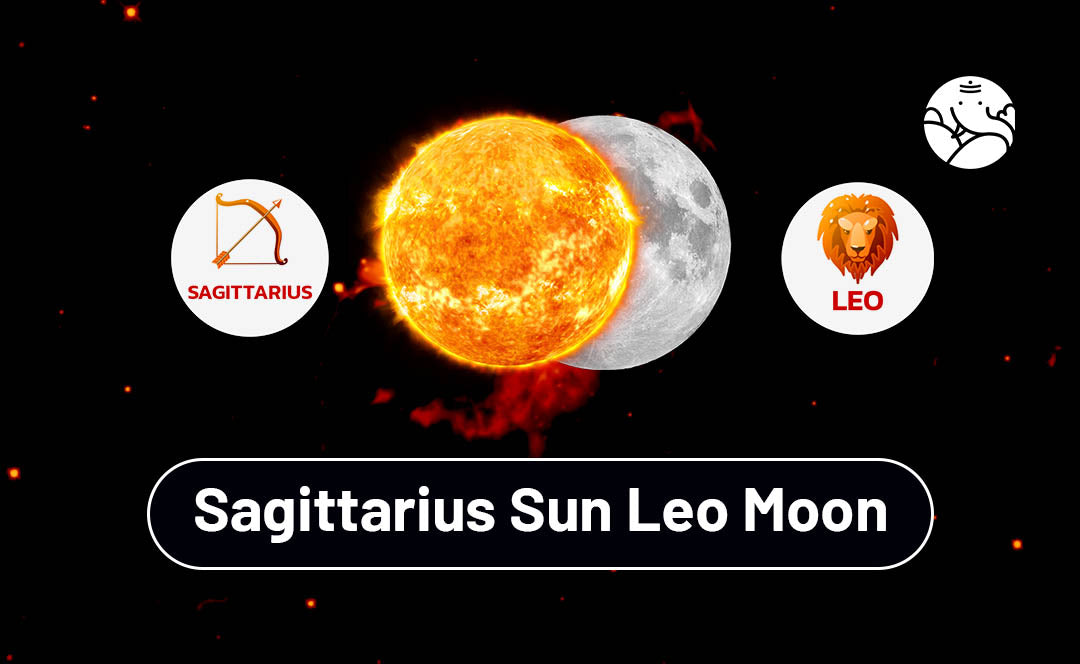 Understanding the Sun in Leo and Moon in Sagittarius Duo