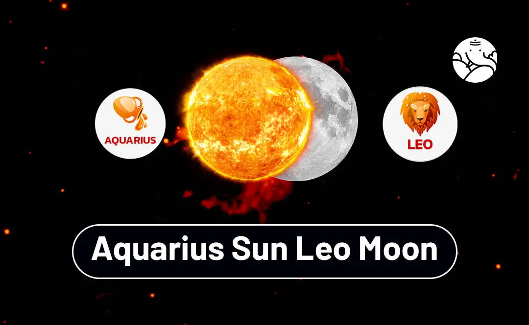 aquarius sun leo moon