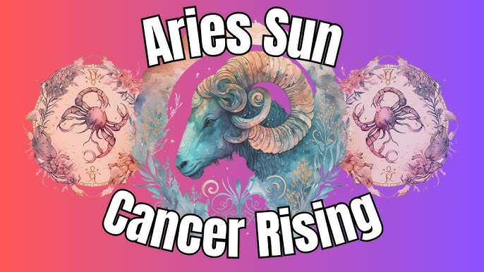Aries Sun Cancer Rising in Love, Career, and Life