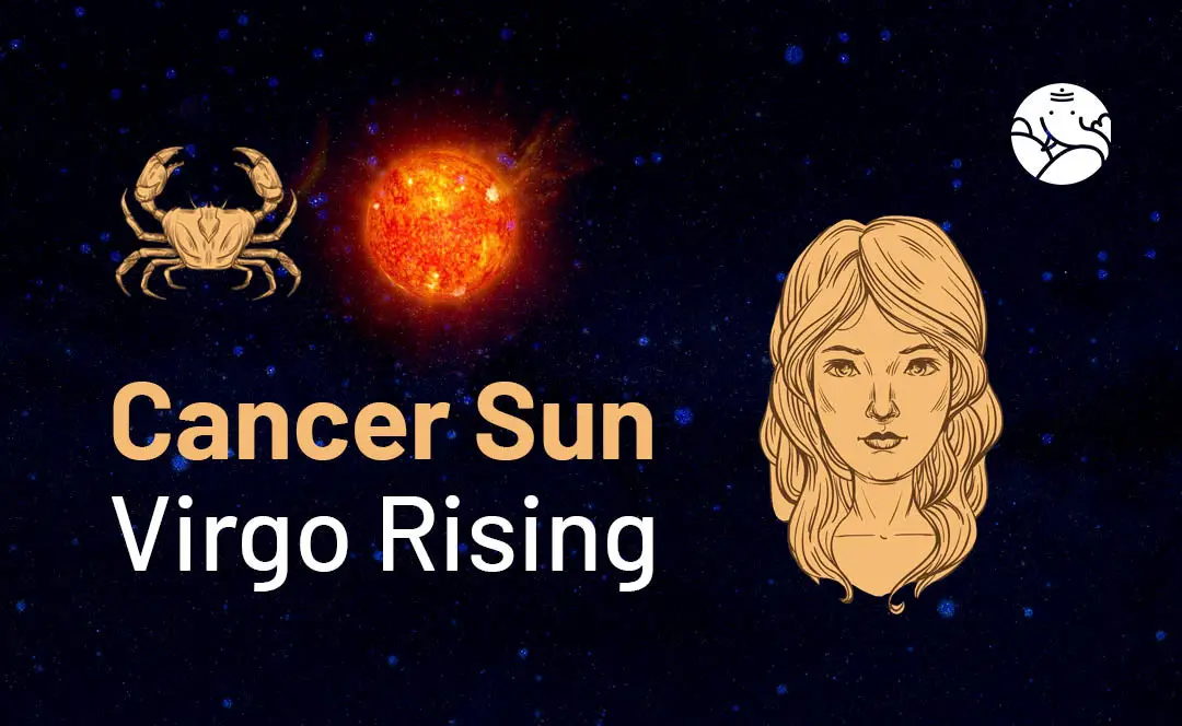 Cancer Sun Virgo Rising: A Unique Combination