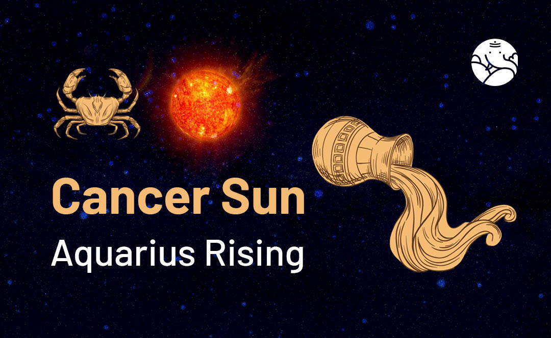 cancer sun aquarius rising