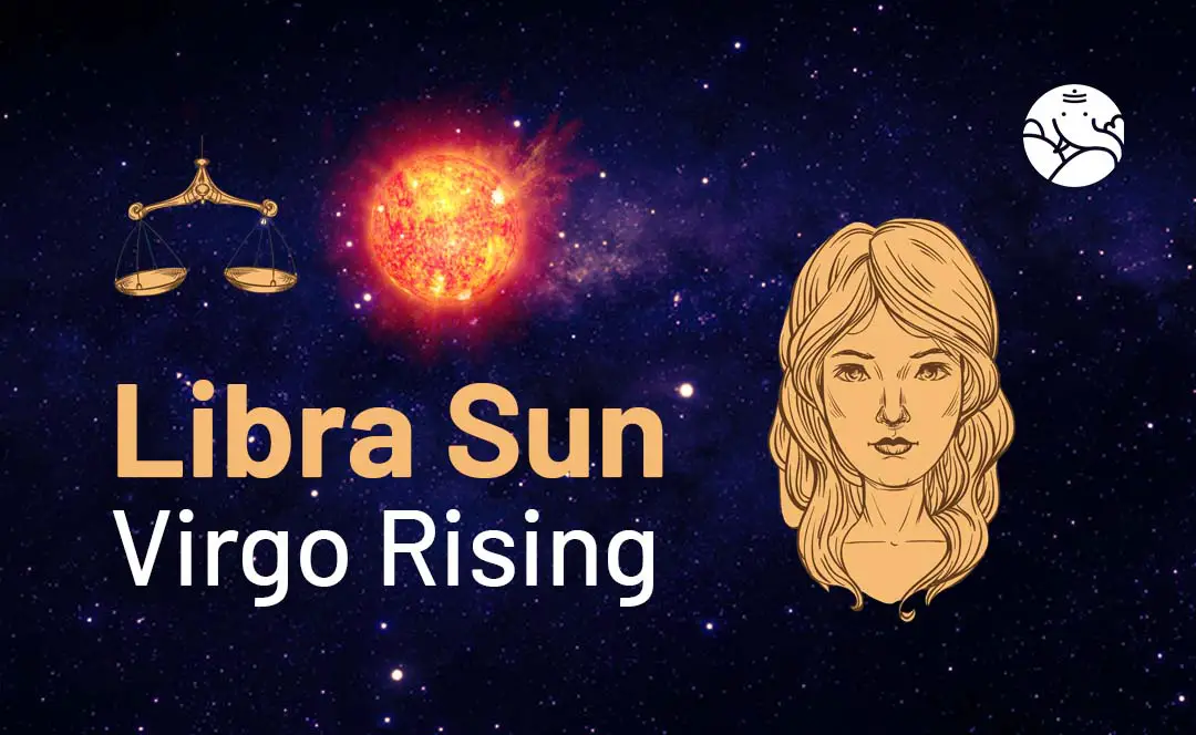 Libra Sun Virgo Rising: What Does It Mean for You? (Simple Guide to Understand Your Personality)