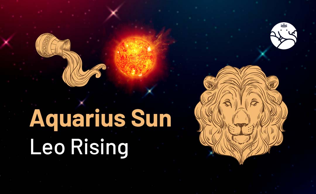 aquarius sun leo ascendant