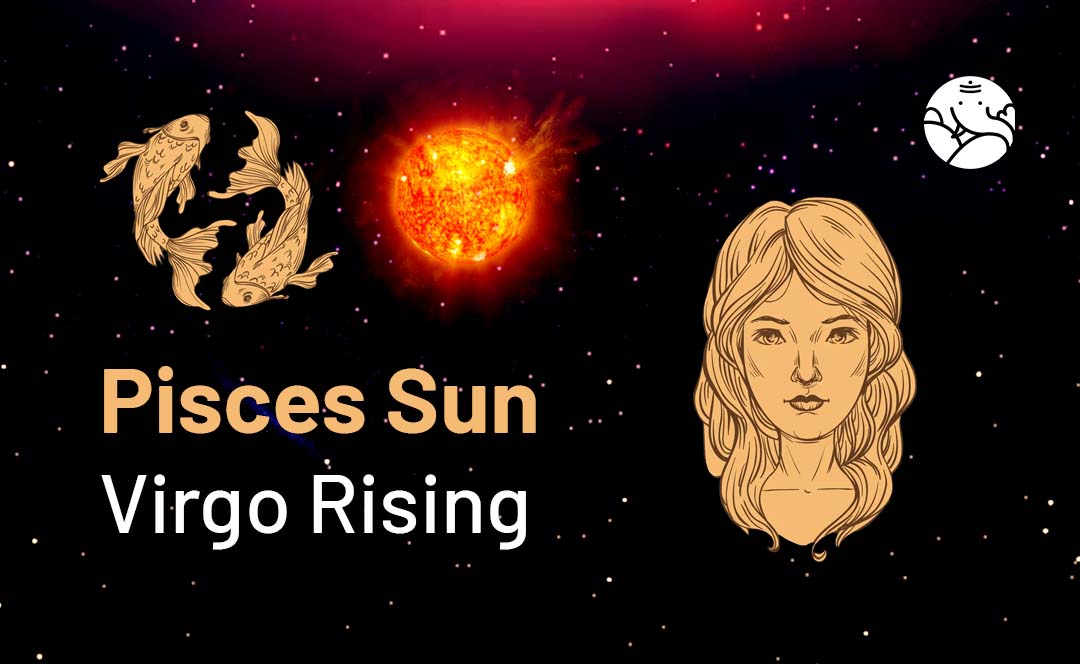 Living with Pisces Sun Virgo Rising: Tips for a Balanced Life!
