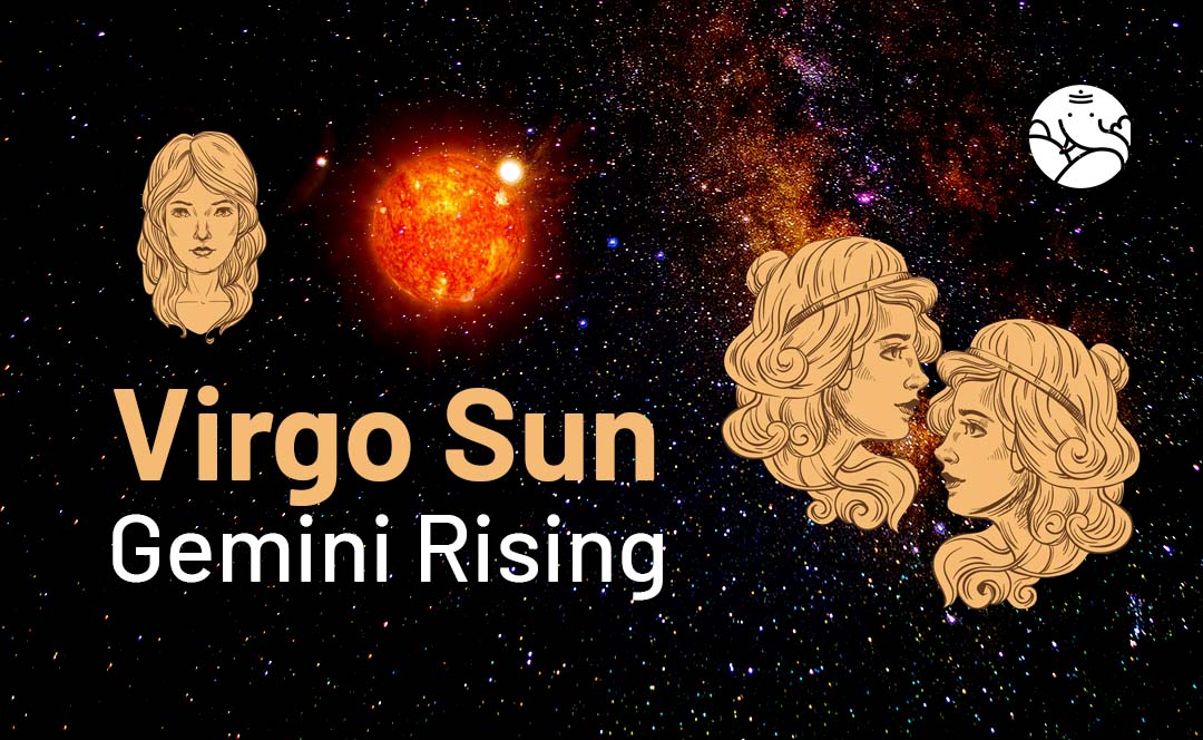Virgo Sun Gemini Ascendant: What Does it Mean (Personality Traits Explained)