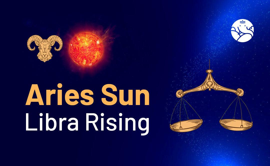 Aries Sun Libra Rising: How These Signs Shape Your Life?