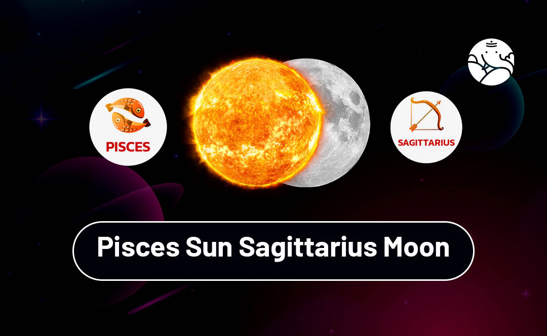What is pisces sun sagittarius moon? The Ultimate Guide to this Astrological Combination.
