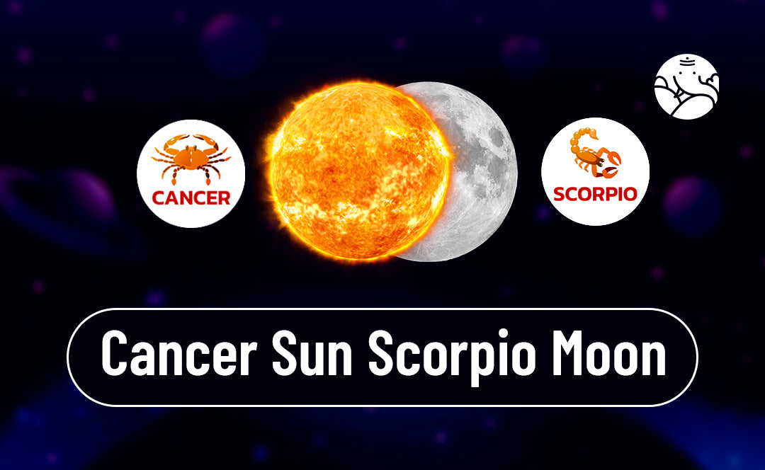 Sun in Cancer Moon in Scorpio: Discover Your Strengths and Weaknesses